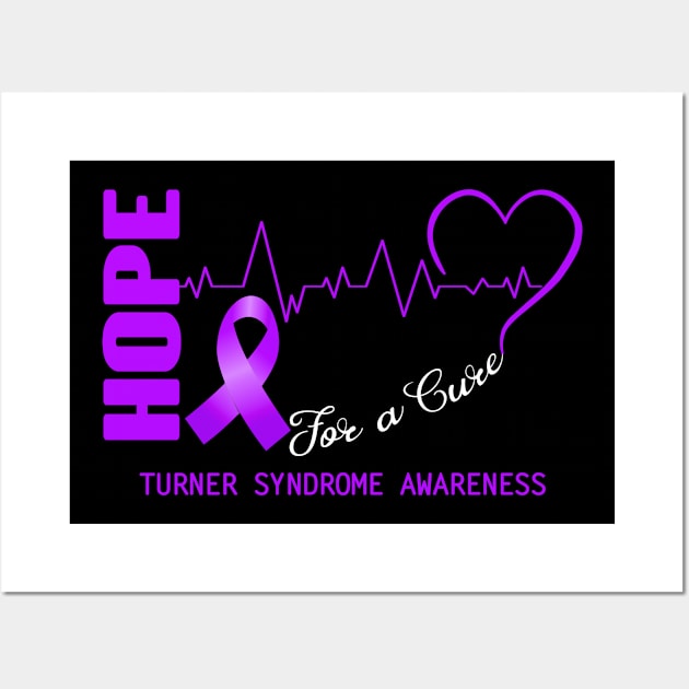 Hope For A Cure Turner Syndrome Awareness Support Turner Syndrome Warrior Gifts Wall Art by ThePassion99